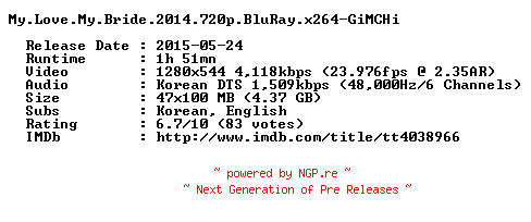 NFO for the release My.Love.My.Bride.2014.720p.BluRay.x264-GiMCHi by GiMCHi