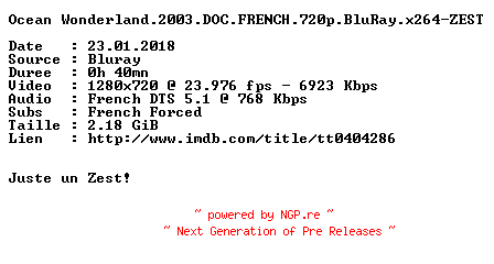 NFO for the release Ocean.Wonderland.2003.DOC.FRENCH.720p.BluRay.x264-ZEST by ZEST
