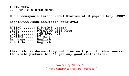 NFO for the release Bud.Greenspans.Torino.2006.Stories.of.Olympic.Glory.2007.720p.BluRay.x264-SUMMERX by SUMMERX
