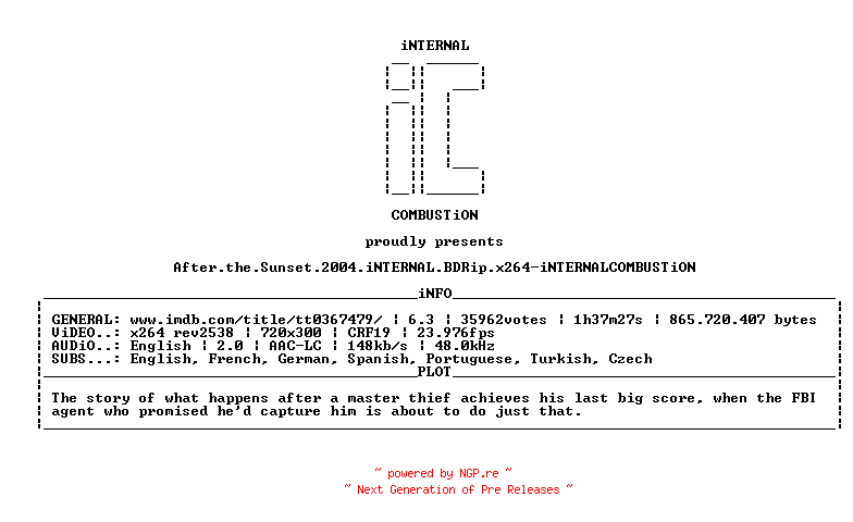NFO for the release After.the.Sunset.2004.iNTERNAL.BDRip.x264-iNTERNALCOMBUSTiON by iNTERNALCOMBUSTiON