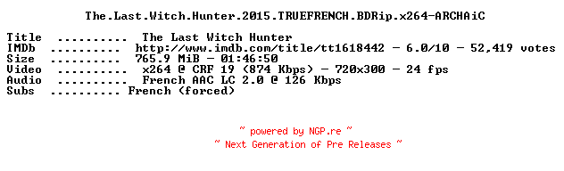NFO for the release The.Last.Witch.Hunter.2015.TRUEFRENCH.BDRip.x264-ARCHAiC by ARCHAiC