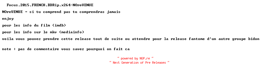 NFO for the release Focus.2015.FRENCH.BDRip.x264-NOreVENUE by NOreVENUE