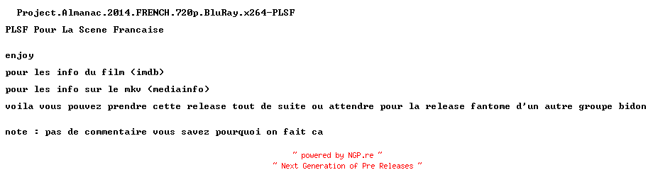 NFO for the release Project.Almanac.2014.FRENCH.720p.BluRay.x264-PLSF by PLSF