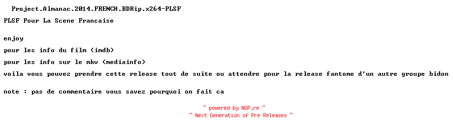 NFO for the release Project.Almanac.2014.FRENCH.BDRip.x264-PLSF by PLSF
