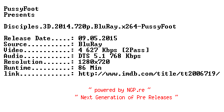 NFO for the release Disciples.3D.2014.720p.BluRay.x264-PussyFoot by PussyFoot