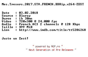 NFO for the release Mes.Tresors.2017.STV.FRENCH.BDRip.x264-ZEST by ZEST