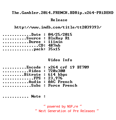 NFO for the release The.Gambler.2014.FRENCH.BDRip.x264-PRiDEHD by PRiDEHD