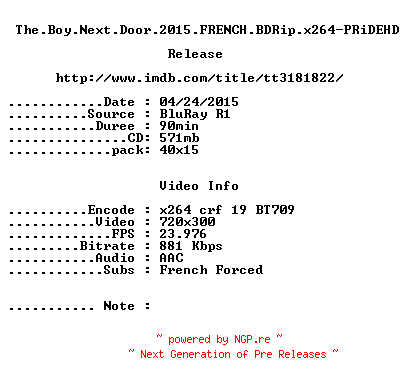 NFO for the release The.Boy.Next.Door.2015.FRENCH.BDRip.x264-PRiDEHD by PRiDEHD