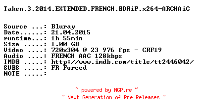 NFO for the release Taken.3.2014.EXTENDED.FRENCH.BDRiP.x264-ARCHAiC by ARCHAiC