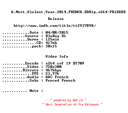 NFO for the release A.Most.Violent.Year.2014.FRENCH.BDRip.x264-PRiDEHD by PRiDEHD