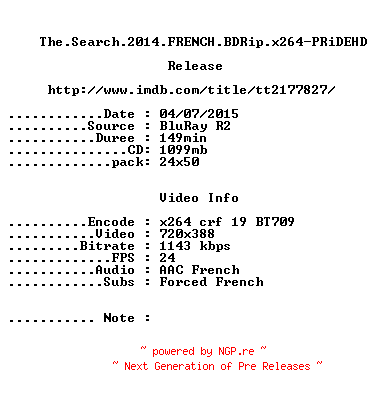 NFO for the release The.Search.2014.FRENCH.BDRip.x264-PRiDEHD by PRiDEHD