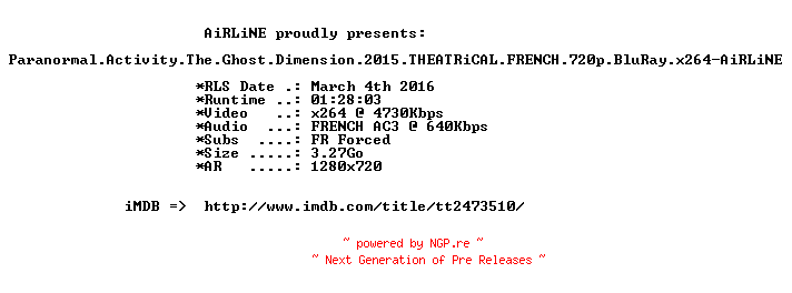 NFO for the release Paranormal.Activity.The.Ghost.Dimension.2015.THEATRiCAL.FRENCH.720p.BluRay.x264-AiRLiNE by AiRLiNE