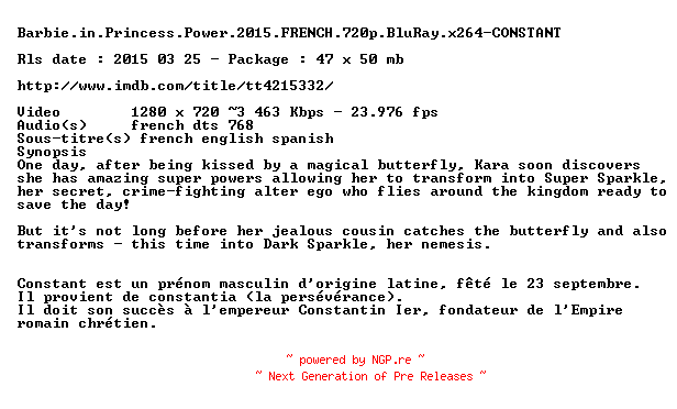 NFO for the release Barbie.in.Princess.Power.2015.FRENCH.720p.BluRay.x264-CONSTANT by CONSTANT