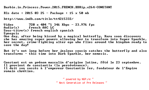 NFO for the release Barbie.in.Princess.Power.2015.FRENCH.BDRip.x264-CONSTANT by CONSTANT