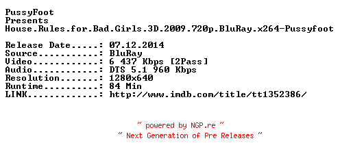 NFO for the release House.Rules.for.Bad.Girls.3D.2009.720p.BluRay.x264-Pussyfoot by Pussyfoot