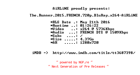 NFO for the release The.Runner.2015.FRENCH.720p.BluRay.x264-AiRLiNE by AiRLiNE