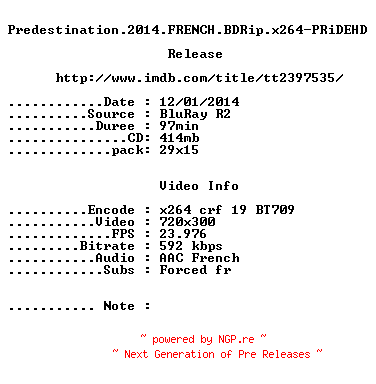 NFO for the release Predestination.2014.FRENCH.BDRip.x264-PRiDEHD by PRiDEHD