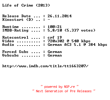 NFO for the release Life.of.Crime.German.2013.BDRiP.x264-EXQUiSiTE by EXQUiSiTE
