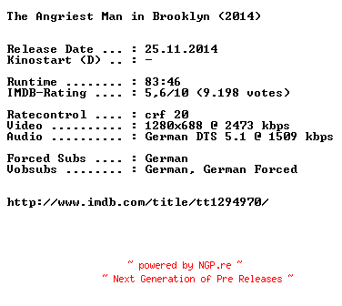 NFO for the release The.Angriest.Man.in.Brooklyn.2014.German.720p.BluRay.x264-EXQUiSiTE by EXQUiSiTE
