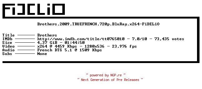 NFO for the release Brothers.2009.TRUEFRENCH.720p.BluRay.x264-FiDELiO by FiDELiO