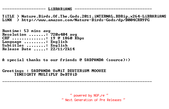 NFO for the release Nature.Birds.Of.The.Gods.2011.iNTERNAL.BDRip.x264-LiBRARiANS by LiBRARiANS