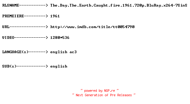 NFO for the release The.Day.The.Earth.Caught.Fire.1961.720p.BluRay.x264-7SinS by 7SinS