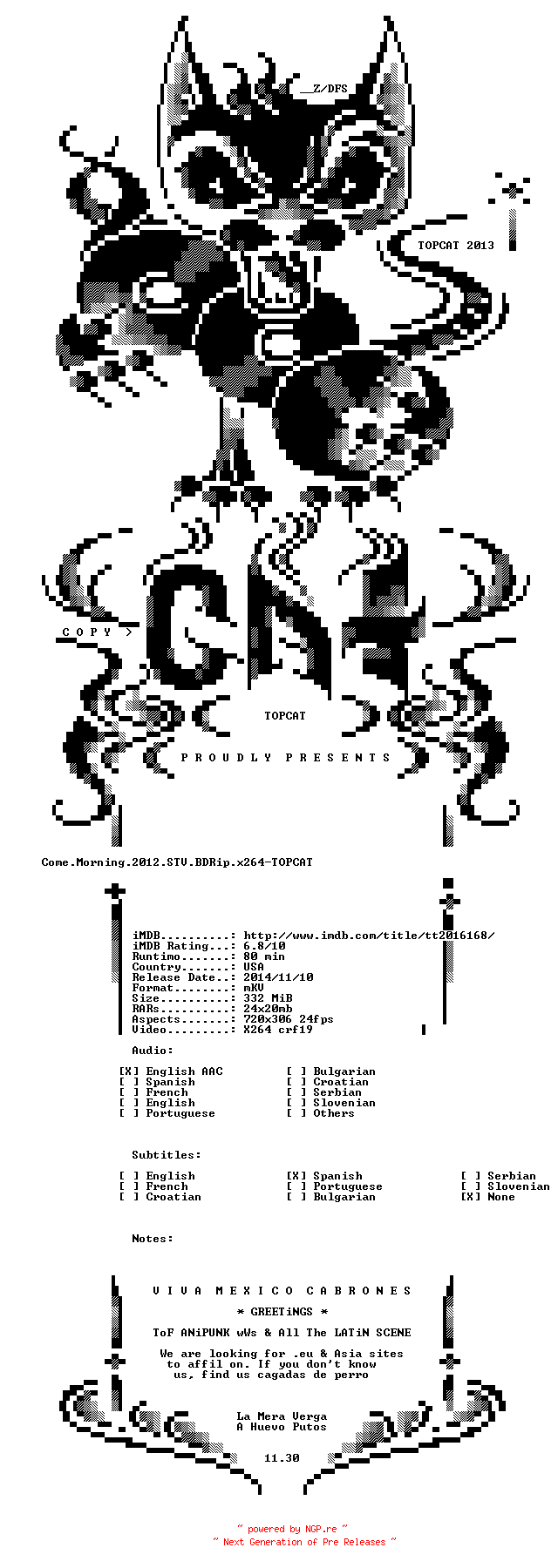 NFO for the release Come.Morning.2012.STV.BDRip.x264-TOPCAT by TOPCAT