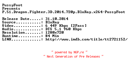 NFO for the release P.51.Dragon.Fighter.3D.2014.720p.BluRay.x264-PussyFoot by PussyFoot
