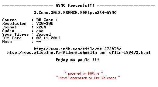NFO for the release 2.Guns.2013.FRENCH.BDRip.x264-AYMO by AYMO