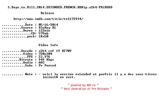 NFO for the release 3.Days.to.Kill.2014.EXTENDED.FRENCH.BDRip.x264-PRiDEHD by PRiDEHD