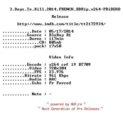 NFO for the release 3.Days.To.Kill.2014.FRENCH.BDRip.x264-PRiDEHD by PRiDEHD