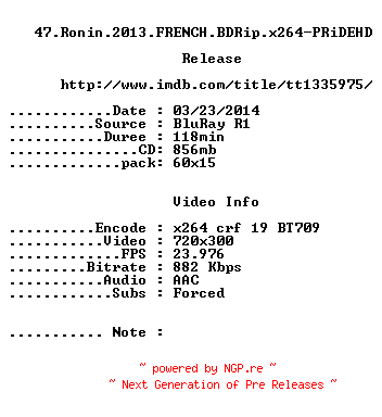 NFO for the release 47.Ronin.2013.FRENCH.BDRip.x264-PRiDEHD by PRiDEHD