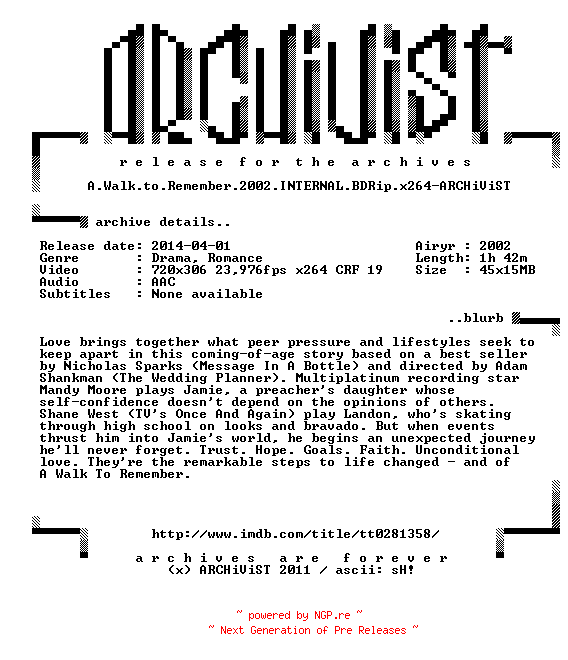 NFO for the release A.Walk.to.Remember.2002.INTERNAL.BDRip.x264-ARCHiViST by ARCHiViST