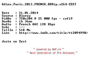 NFO for the release Adieu.Paris.2013.FRENCH.BDRip.x264-ZEST by ZEST