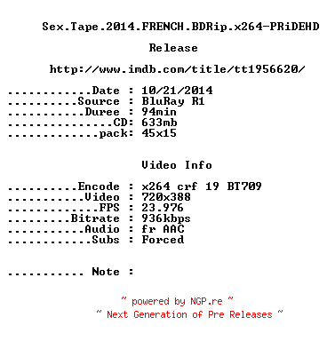 NFO for the release Sex.Tape.2014.FRENCH.BDRip.x264-PRiDEHD by PRiDEHD
