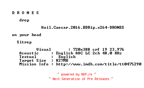 NFO for the release Hail.Caesar.2016.BDRip.x264-DRONES by DRONES