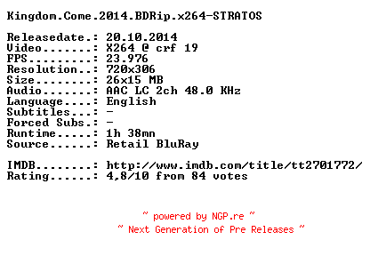 NFO for the release Kingdom.Come.2014.BDRip.x264-STRATOS by STRATOS
