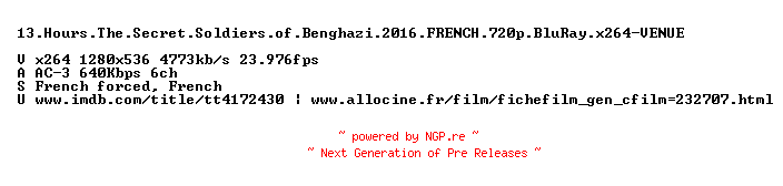 NFO for the release 13.Hours.The.Secret.Soldiers.of.Benghazi.2016.FRENCH.720p.BluRay.x264-VENUE by VENUE