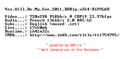 NFO for the release You.Will.Be.My.Son.2011.BDRip.x264-BiPOLAR by BiPOLAR