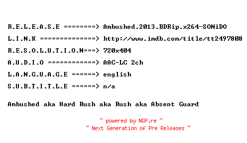 NFO for the release Ambushed.2013.BDRip.x264-SONiDO by SONiDO