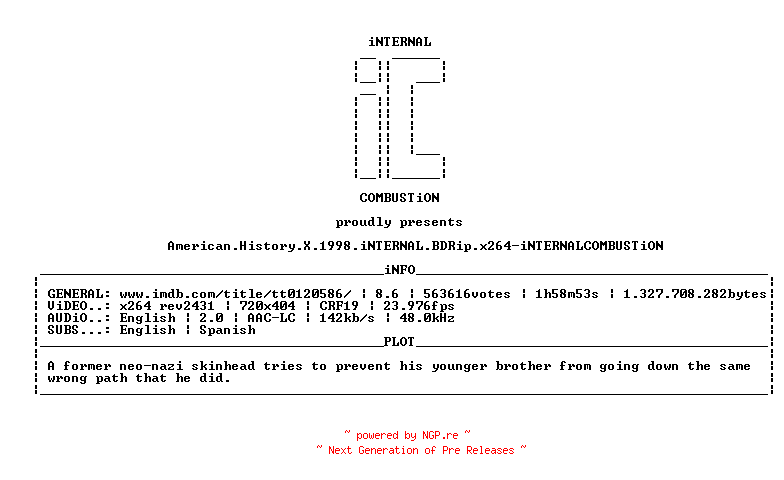 NFO for the release American.History.X.1998.iNTERNAL.BDRip.x264-iNTERNALCOMBUSTiON by iNTERNALCOMBUSTiON