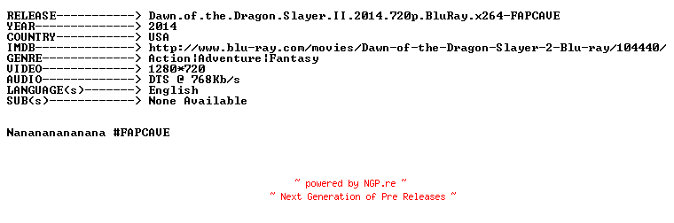 NFO for the release Dawn.of.the.Dragon.Slayer.II.2014.720p.BluRay.x264-FAPCAVE by FAPCAVE