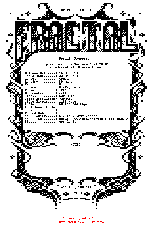 NFO for the release Upper.East.Side.Society.Schulstart.mit.Hindernissen.2010.German.BDRip.x264-FRACTAL by FRACTAL