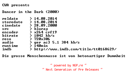NFO for the release Dancer.in.the.Dark.2000.German.BDRip.x264.iNTERNAL-CWA by CWA