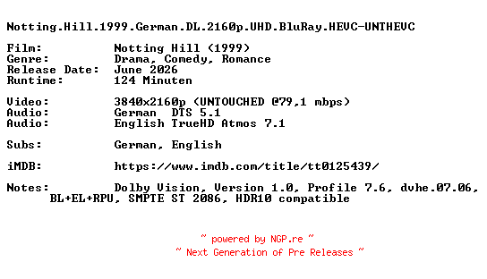 NFO for the release Notting.Hill.1999.German.DL.2160p.UHD.BluRay.HEVC-UNTHEVC by UNTHEVC