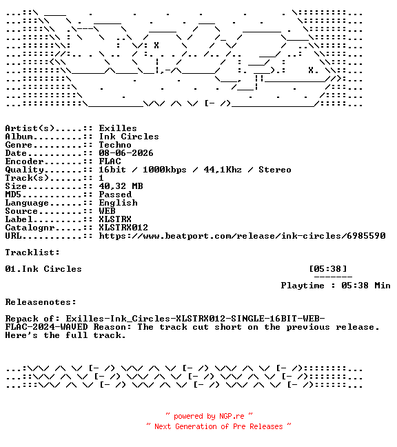 NFO for the release Exilles-Ink_Circles-XLSTRX012-REPACK-SINGLE-16BIT-WEB-FLAC-2024-WAVED by WAVED