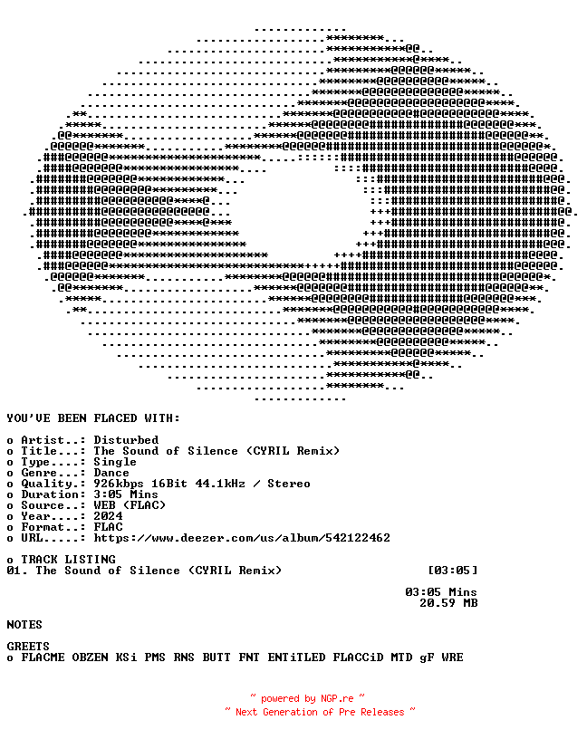 NFO for the release Disturbed-The_Sound_of_Silence_(CYRIL_Remix)-SINGLE-16BIT-WEB-FLAC-2024-FLACED by FLACED