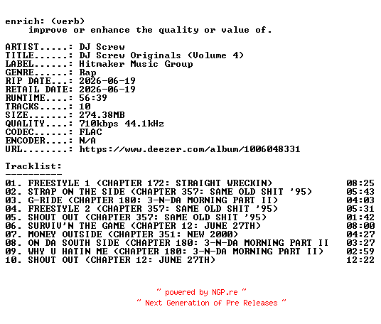 NFO for the release DJ_Screw-DJ_Screw_Originals_(Volume_4)-16BIT-WEB-FLAC-2026-ENRiCH by ENRiCH