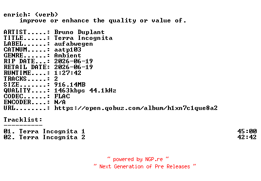 NFO for the release Bruno_Duplant-Terra_Incognita-(AATP103)-24BIT-WEB-FLAC-2026-ENRiCH by ENRiCH