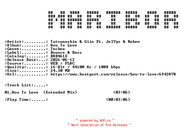 NFO for the release Tatsunoshin_and_Giin_Ft._Jel7yz_and_Roken-How_To_Love-(BAB461E)-SINGLE-16BIT-WEB-FLAC-2026-MARiBOR by MARiBOR